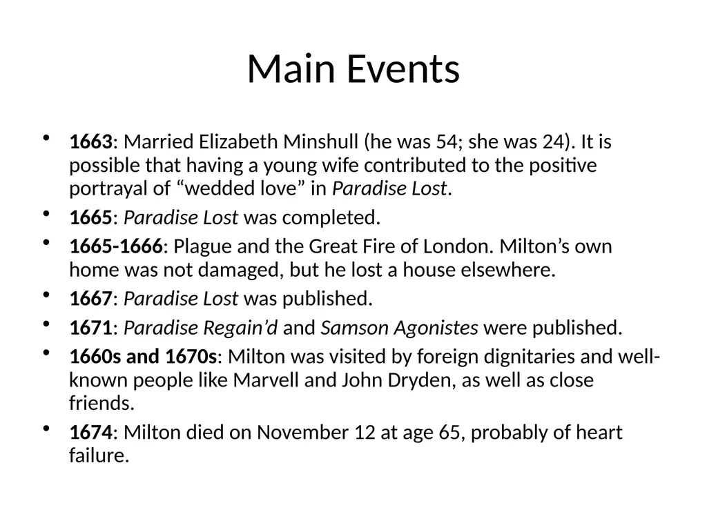 Milton’s Life and Times ENGL 622 Dr. Fike Main - slide 8 of 10