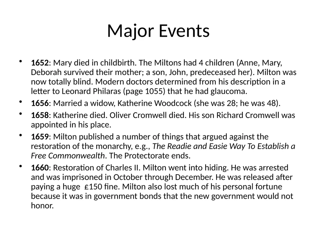 Milton’s Life and Times ENGL 622 Dr. Fike Main - slide 6 of 10