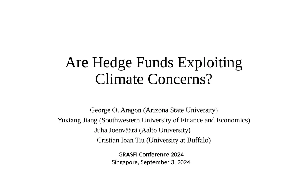 Are Hedge Funds Exploiting Climate Concerns? - slide 1 of 25