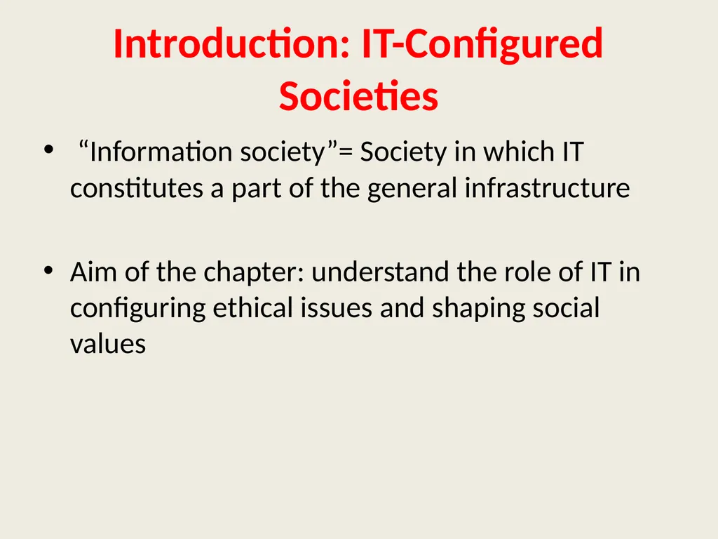 Chapter 3: Ethics in IT-configured societies - slide 7 of 31