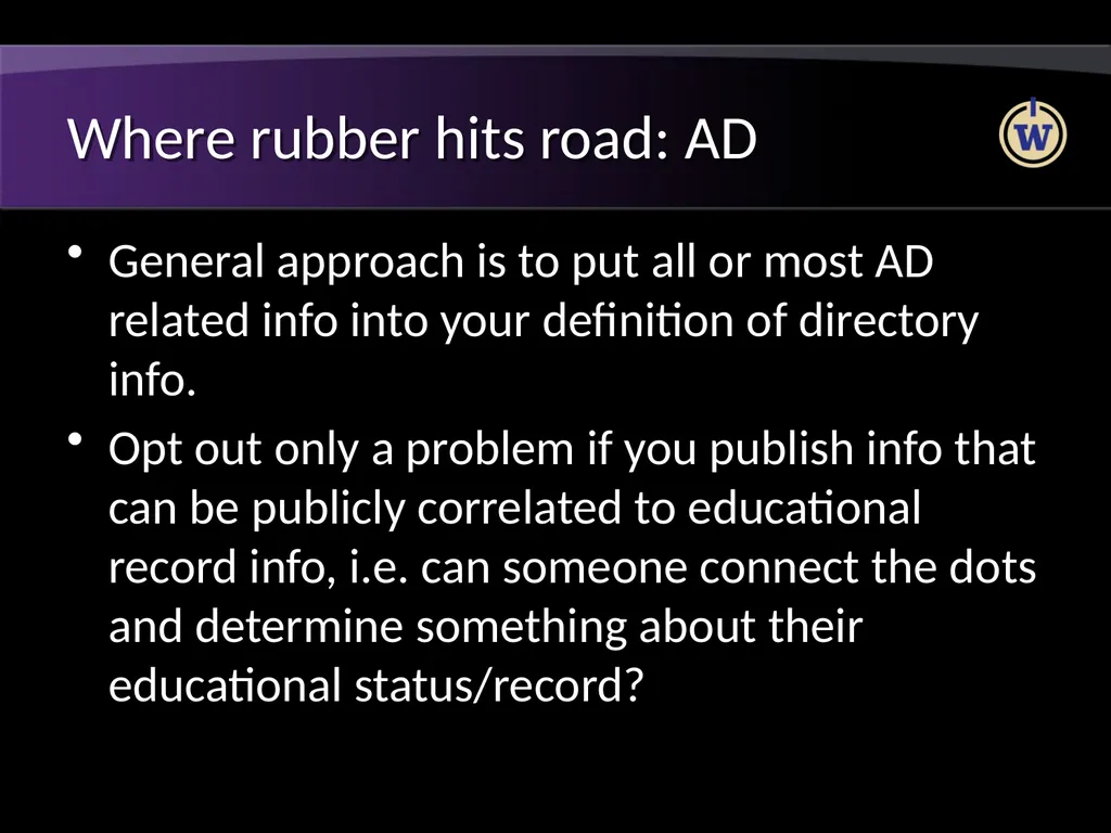 FERPA and Active Directory Brian Arkills Software - slide 30 of 35