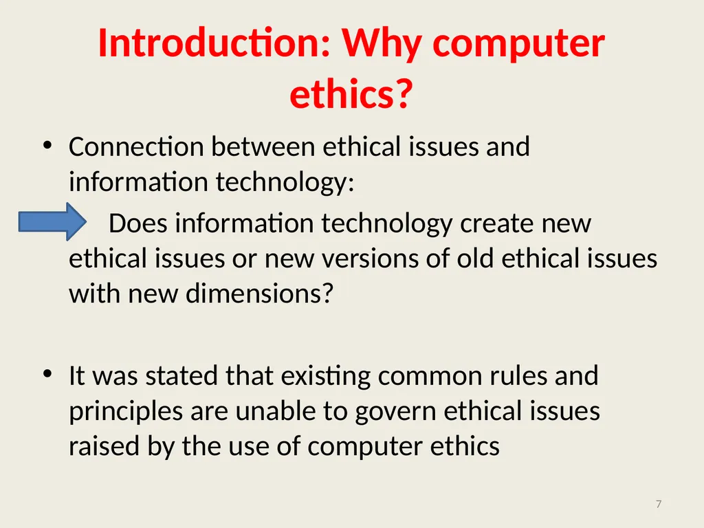 Computer Ethics and Society 1 Chapter 1: - slide 7 of 34