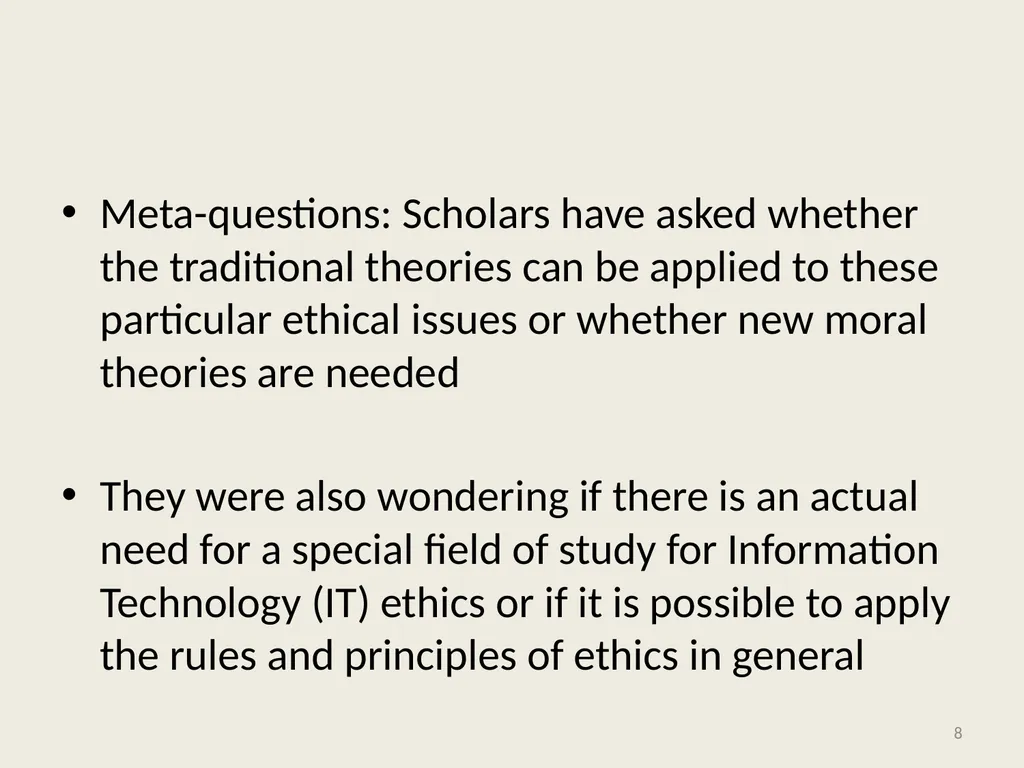 Computer Ethics and Society 1 Chapter 1: - slide 8 of 34