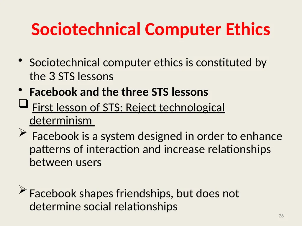 Computer Ethics and Society 1 Chapter 1: - slide 26 of 34