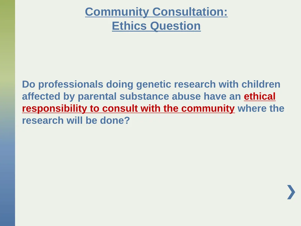 Genetic Research with Children Affected by - slide 10 of 49