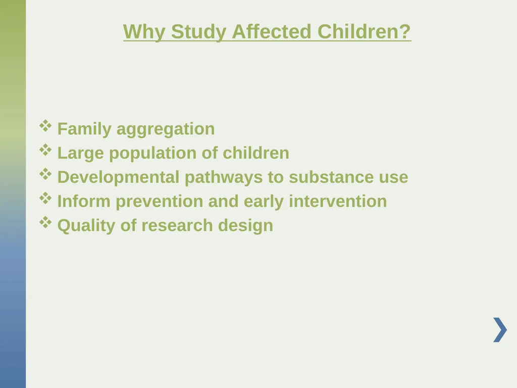 Genetic Research with Children Affected by - slide 5 of 49