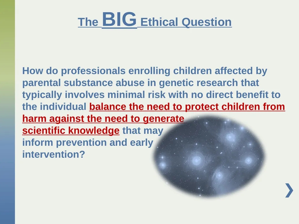 Genetic Research with Children Affected by - slide 6 of 49