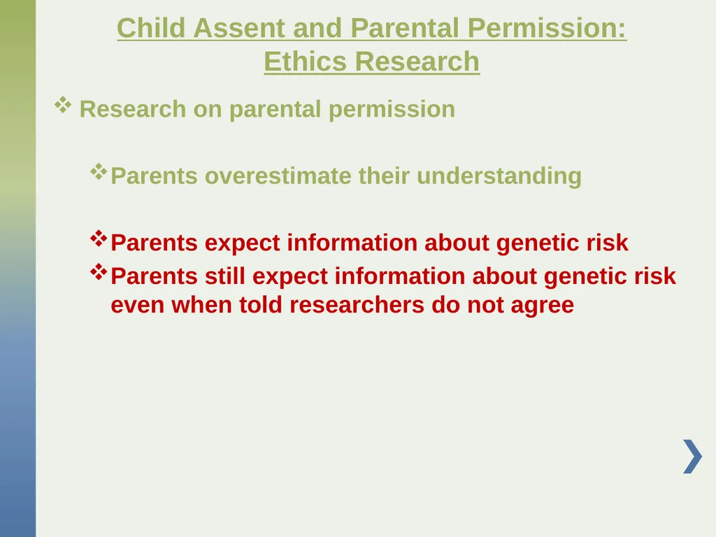 Genetic Research with Children Affected by - slide 22 of 49