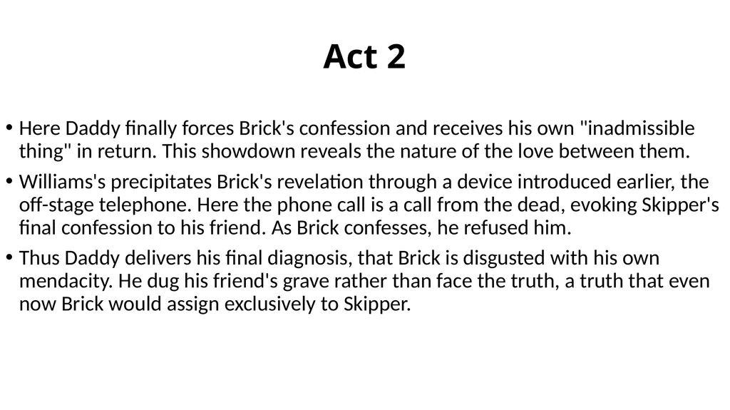 Cat on a Hot Tin Roof Act 2 Tennessee Williams - slide 11 of 14