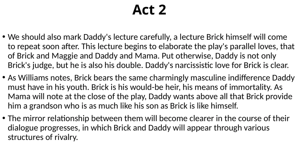 Cat on a Hot Tin Roof Act 2 Tennessee Williams - slide 4 of 14