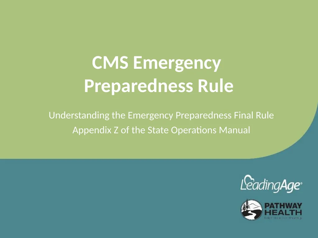 CMS Emergency Preparedness Rule Understanding the - slide 1 of 32