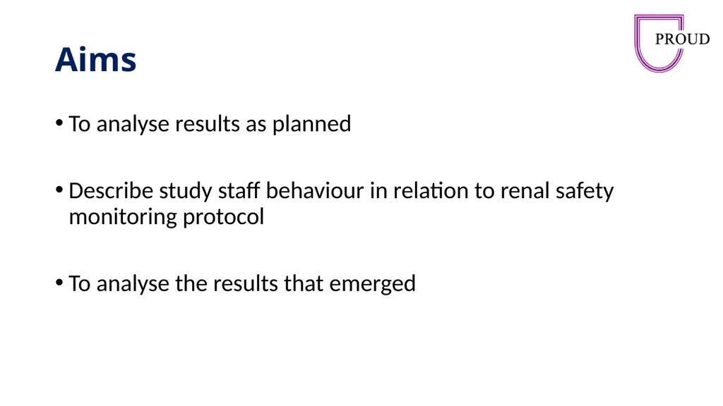 Renal function in the PROUD study, a pragmatic - slide 5 of 16
