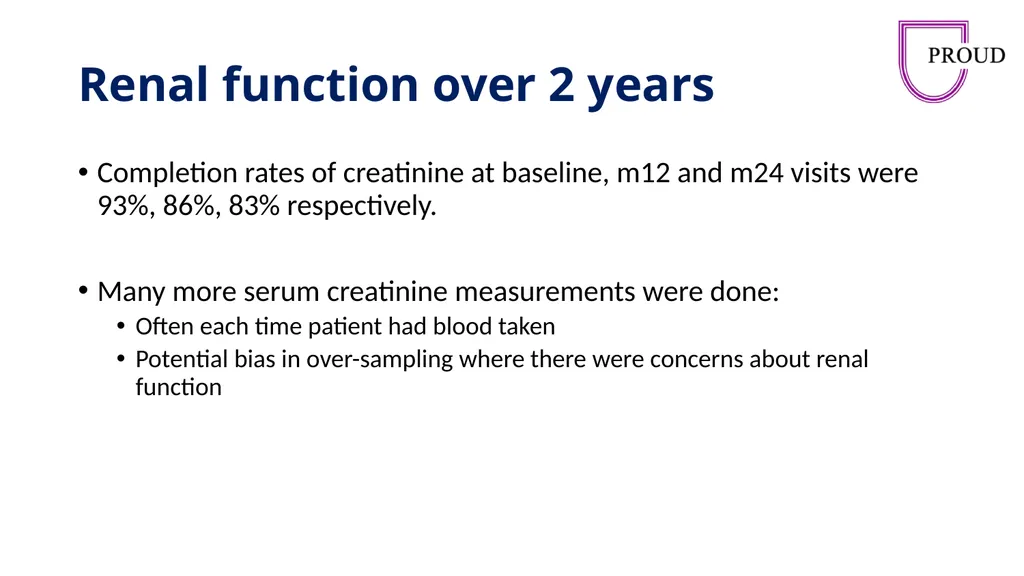 Renal function in the PROUD study, a pragmatic - slide 10 of 16