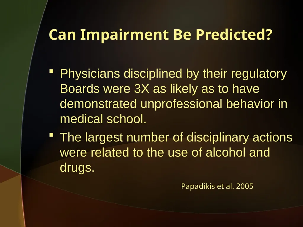 When the Healer Needs Healing: Impairment in - slide 19 of 50