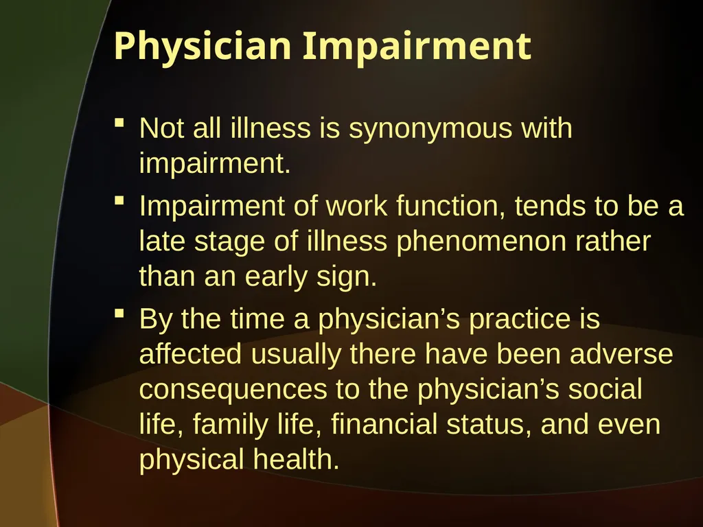 When the Healer Needs Healing: Impairment in - slide 6 of 50