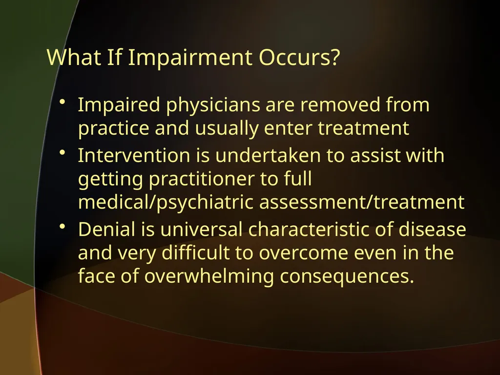 When the Healer Needs Healing: Impairment in - slide 31 of 50