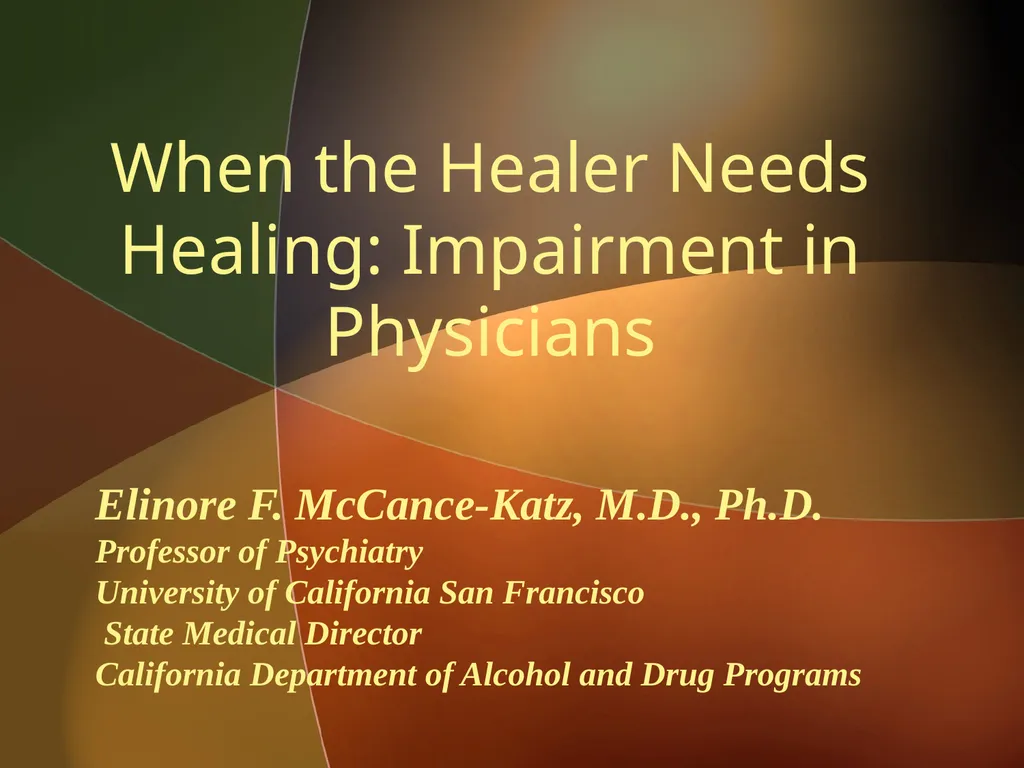 When the Healer Needs Healing: Impairment in - slide 1 of 50