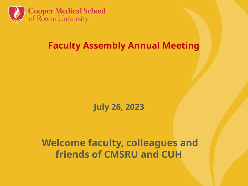 Faculty Assembly Annual Meeting July 26, 2023 - slide 1 of 30