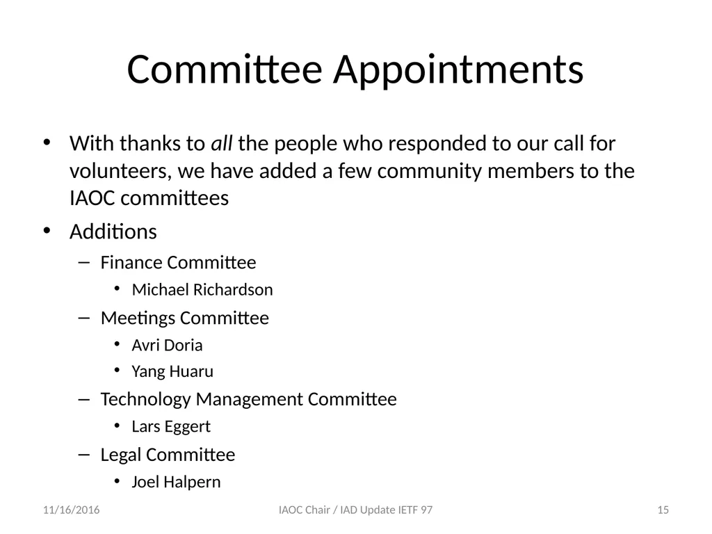 Leslie Daigle IAOC Chair Ray Pelletier IAD - slide 15 of 29