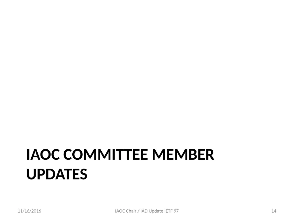 Leslie Daigle IAOC Chair Ray Pelletier IAD - slide 14 of 29