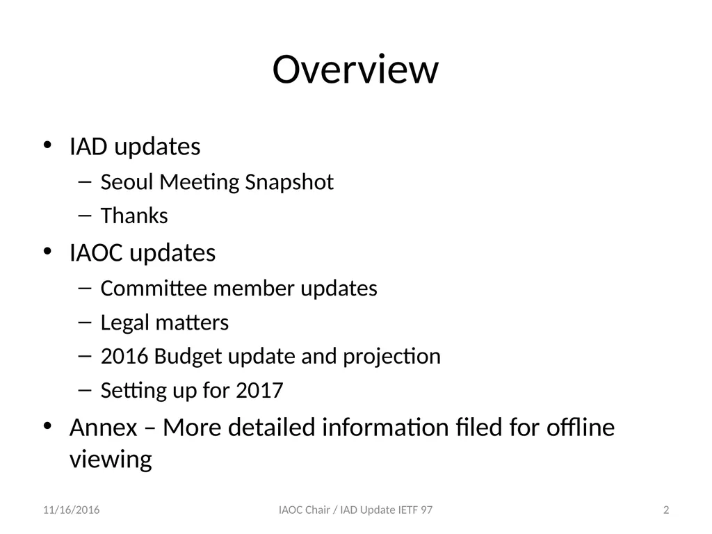 Leslie Daigle IAOC Chair Ray Pelletier IAD - slide 2 of 29