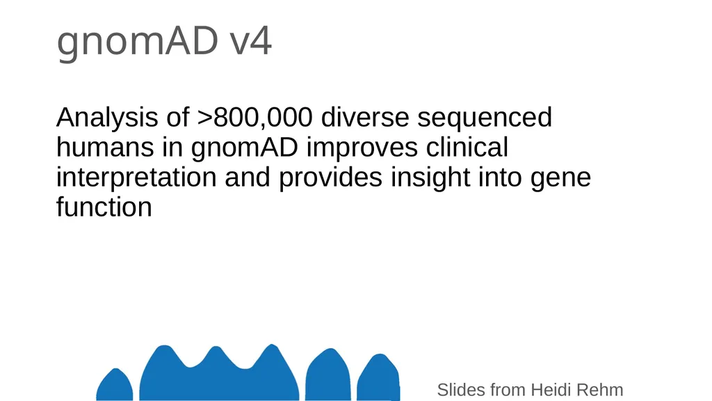 The Genome Aggregation Database (gnomAD) Marina - slide 2 of 32