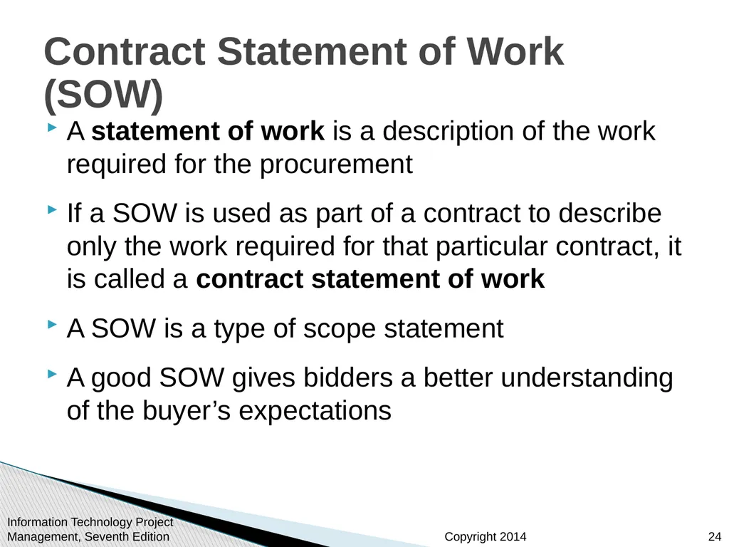 Chapter 12: Project Procurement Management Note: - slide 24 of 41