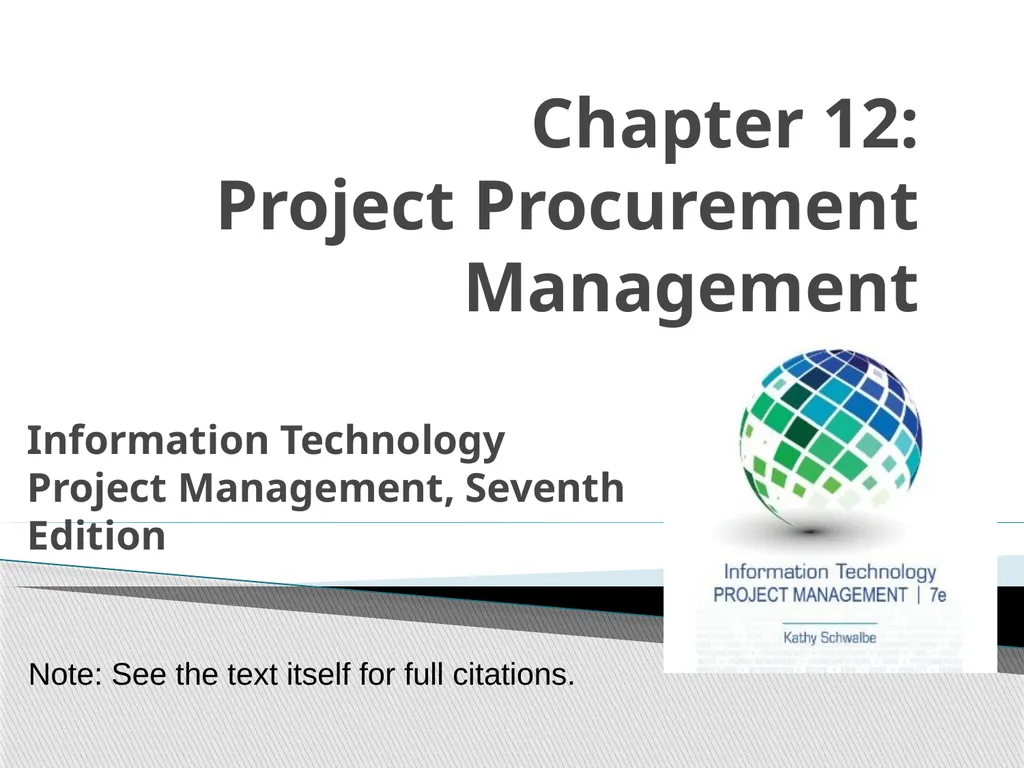 Chapter 12: Project Procurement Management Note: - slide 1 of 41
