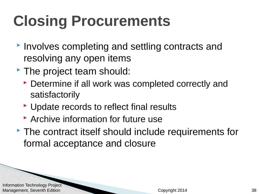 Chapter 12: Project Procurement Management Note: - slide 38 of 41