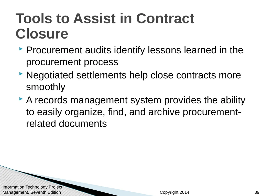 Chapter 12: Project Procurement Management Note: - slide 39 of 41