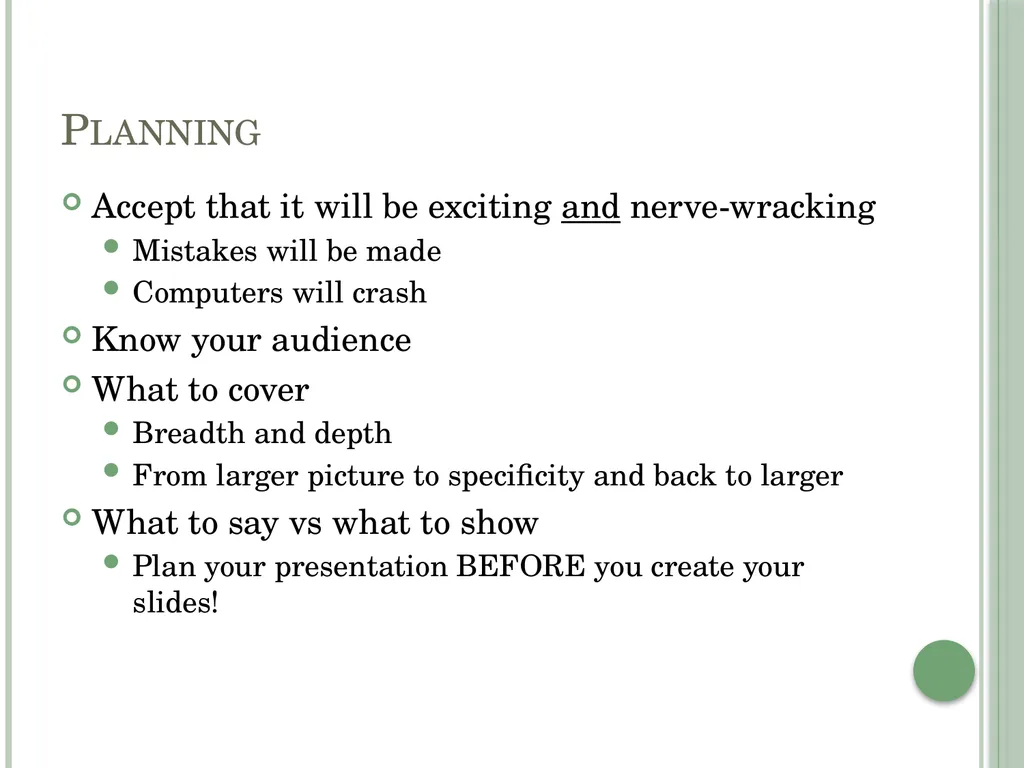 Presenting Your Research Planning Accept that it - slide 2 of 12