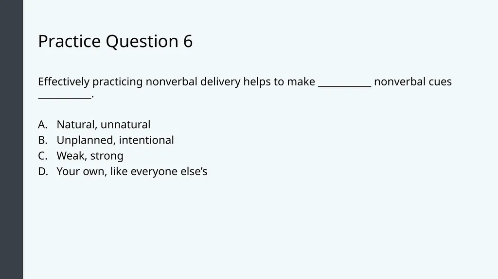 Public Speaking Module 8: Delivering Your Speech - slide 22 of 30
