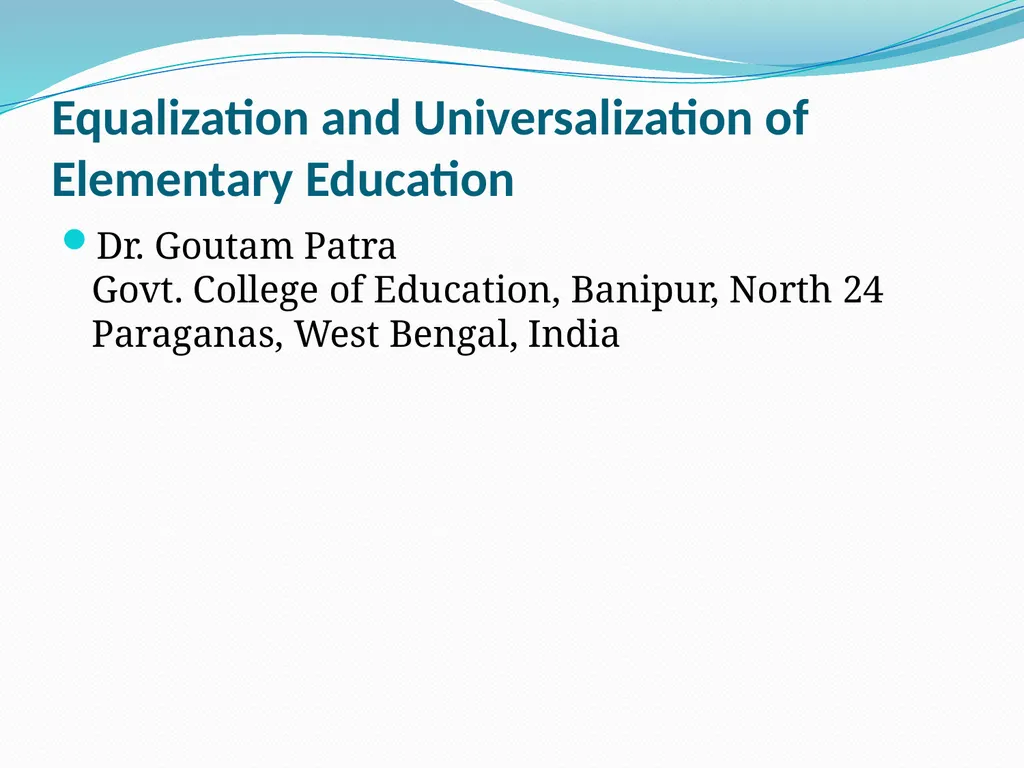 Equalization and Universalization of Elementary - slide 1 of 15