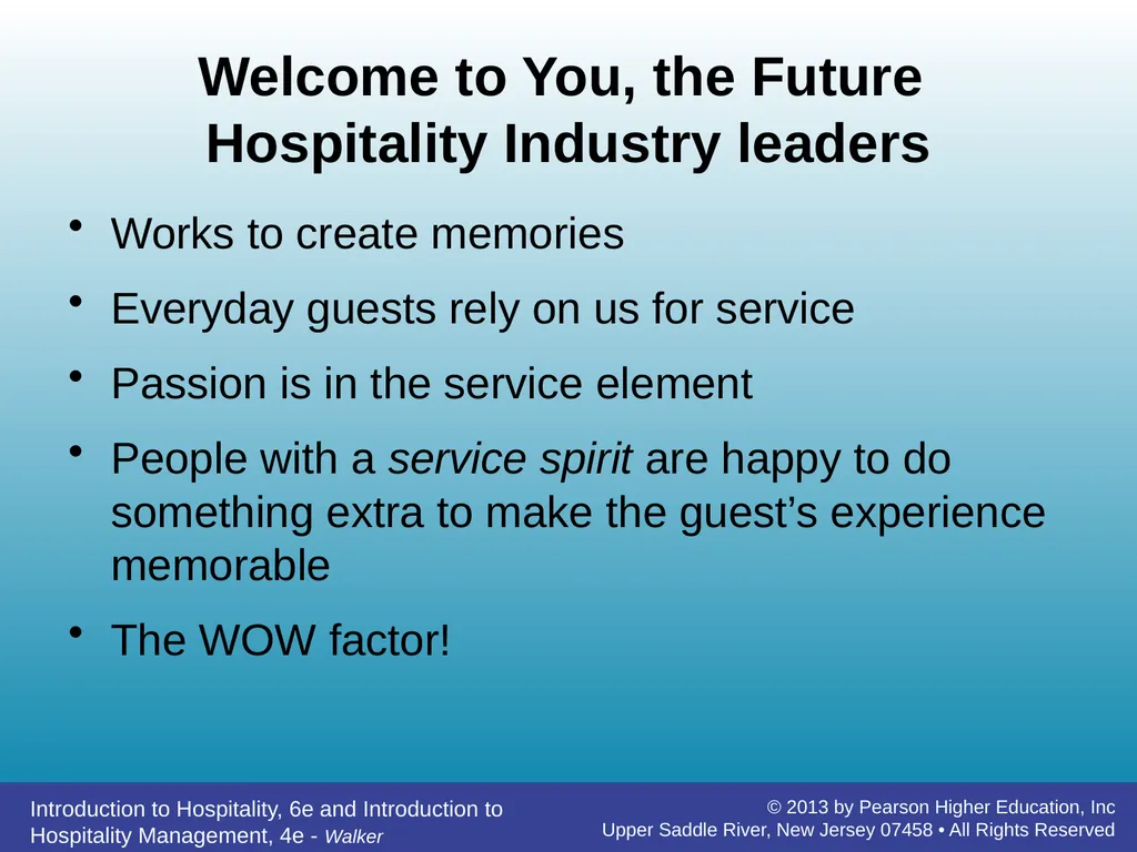 Introducing Hospitality Chapter 1 John R. Walker - slide 13 of 40