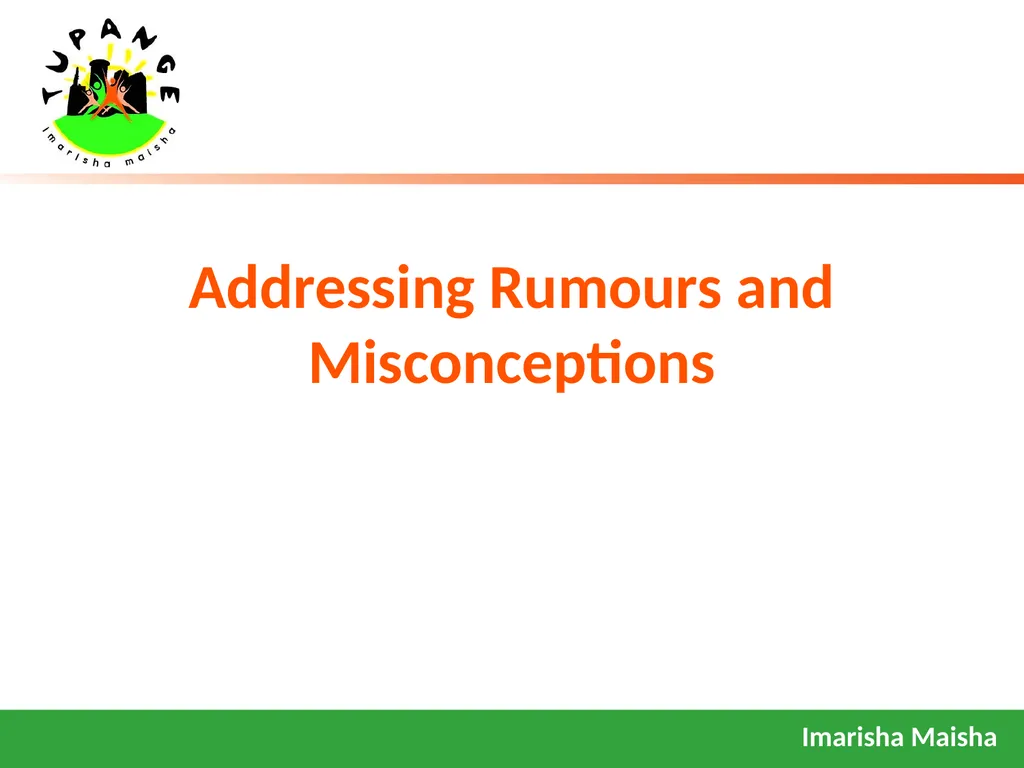 Addressing Rumours and Misconceptions Addressing - slide 1 of 5