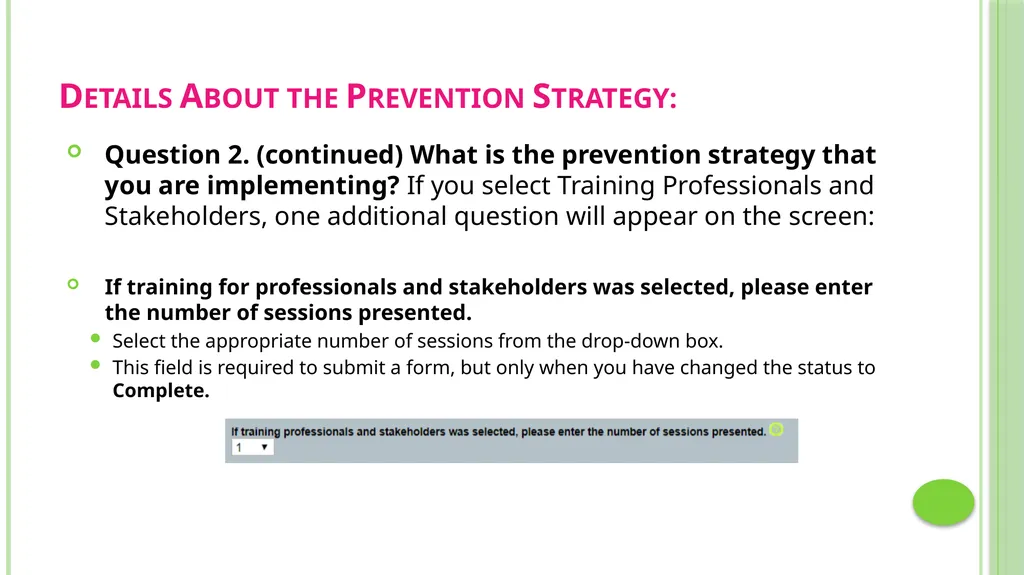 Prevention Data Collection Form VAdata: Virginia’s - slide 21 of 33