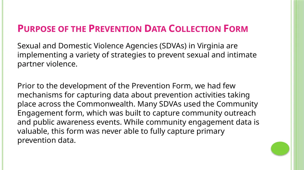 Prevention Data Collection Form VAdata: Virginia’s - slide 2 of 33