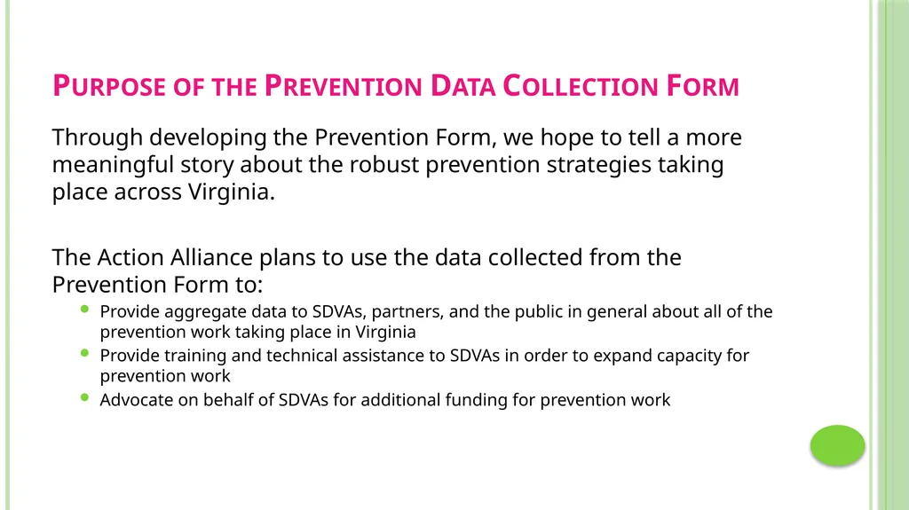 Prevention Data Collection Form VAdata: Virginia’s - slide 3 of 33