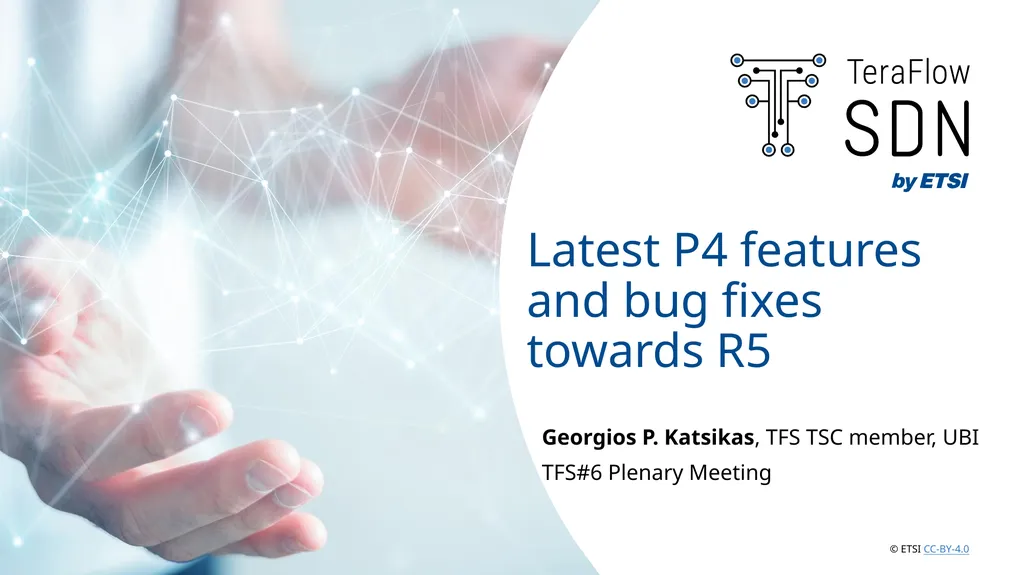 Latest P4 features and bug fixes towards R5 - slide 1 of 10