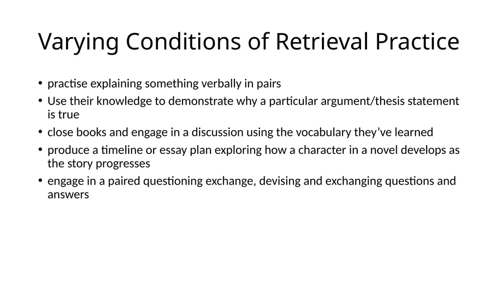 Retrieval Session Two Aims: to explore effective - slide 9 of 11