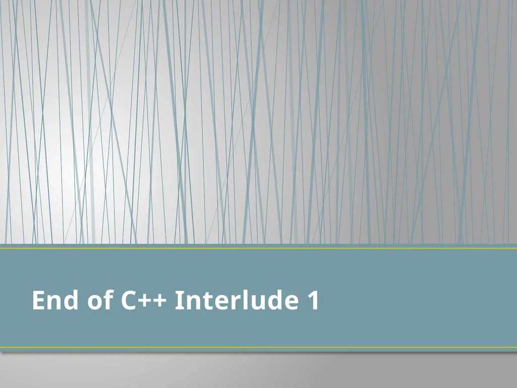 CS 302 Data Structures C++ Interlude 1 C++ Classes - slide 13 of 13