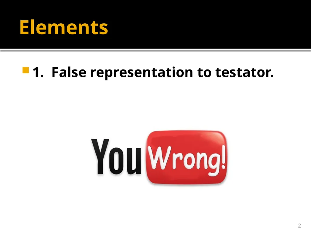 Fraud 1 Elements 1. False representation to - slide 2 of 7