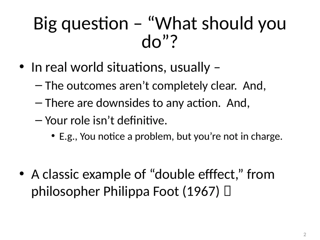 Ethical Decision Making Steve Chenoweth Session - slide 2 of 21