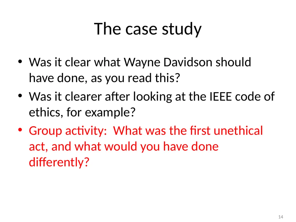 Ethical Decision Making Steve Chenoweth Session - slide 14 of 21