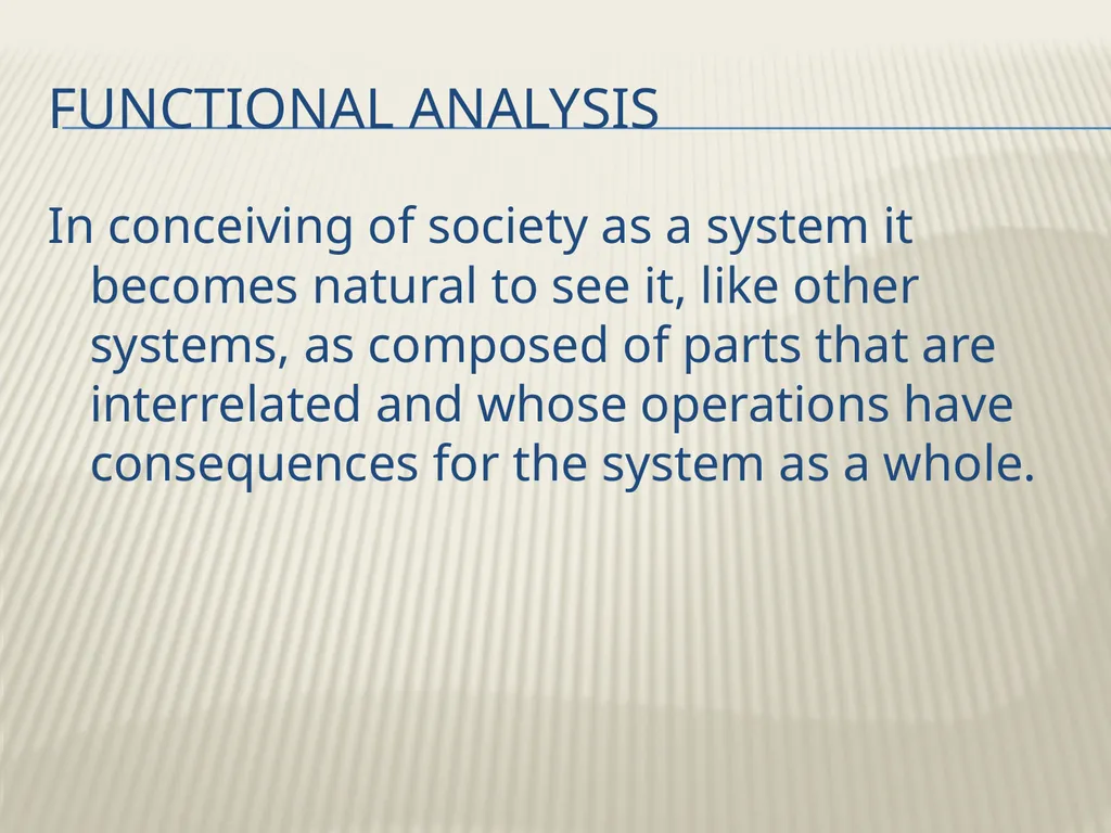 Robert K. Merton’s Functional analysis By Frank W. - slide 4 of 41
