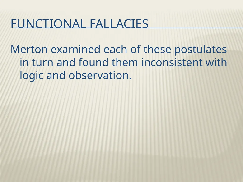 Robert K. Merton’s Functional analysis By Frank W. - slide 9 of 41