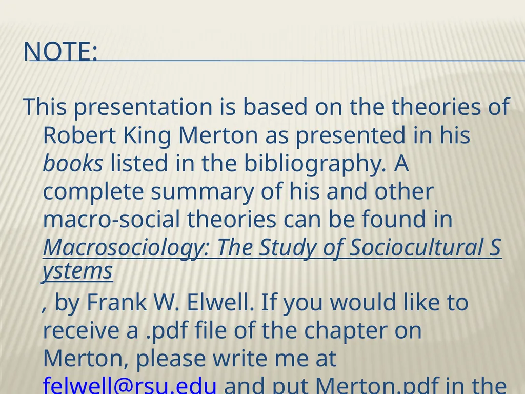 Robert K. Merton’s Functional analysis By Frank W. - slide 2 of 41