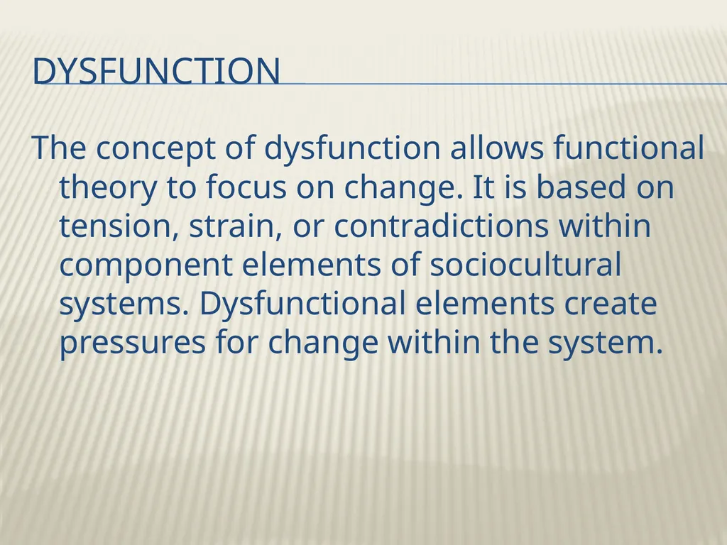 Robert K. Merton’s Functional analysis By Frank W. - slide 22 of 41