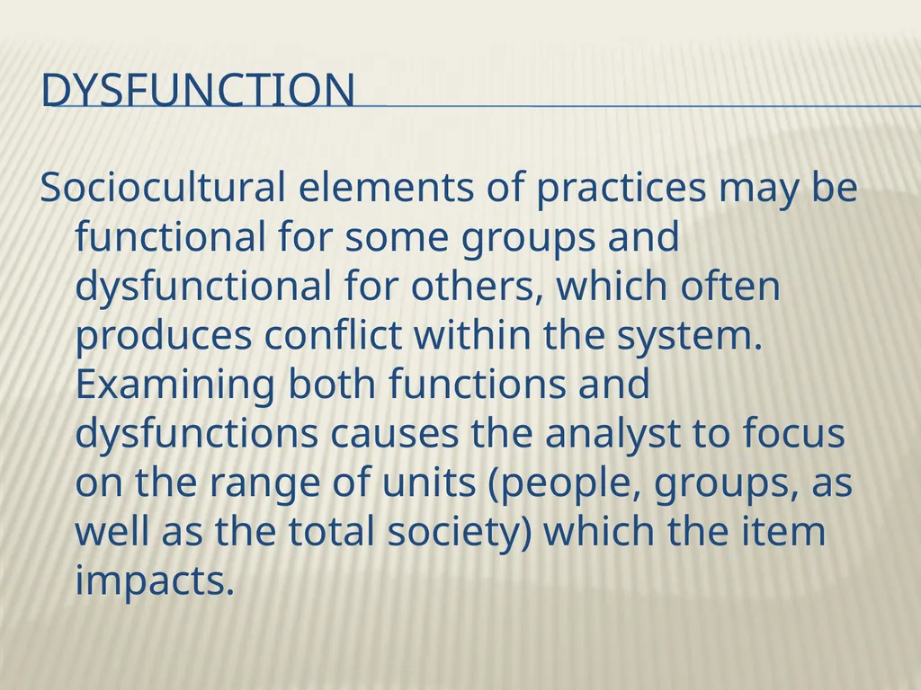 Robert K. Merton’s Functional analysis By Frank W. - slide 23 of 41