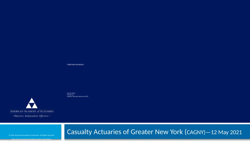 CYBER RISK INSURANCE Norman Niami Chairperson, - slide 1 of 38